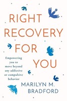 Right Recovery For You, Marilyn M. Bradford