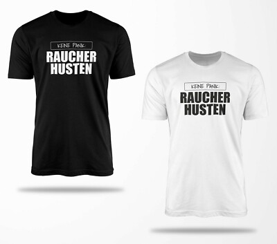 Fun T-Shirt SP013 Sprüche T-Shirt keine Panik Raucher Husten