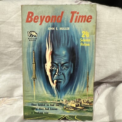 BEYOND TIME - John E Muller - Badger Books SF 71