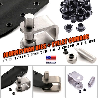 Journeyman Series Eyelet Setting Tools & Eyelet Kits for Kydex & More