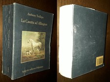 La Casetta ad Allington, Anthony Trollope, 1°Ed. Sellerio 2007
