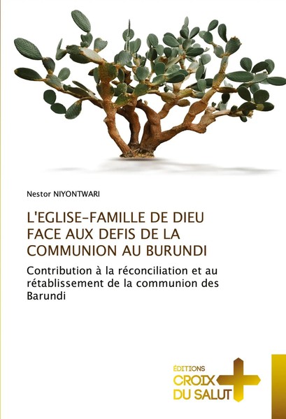 L'EGLISE-FAMILLE DE Dieu Face AUX Defis DE LA Communion AU Burundi Niyontwari-image