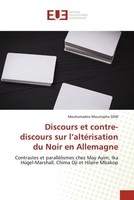 Discours Et Contre-Discours Sur L'altéRisation Du Noir En Allemagne Sow Buch