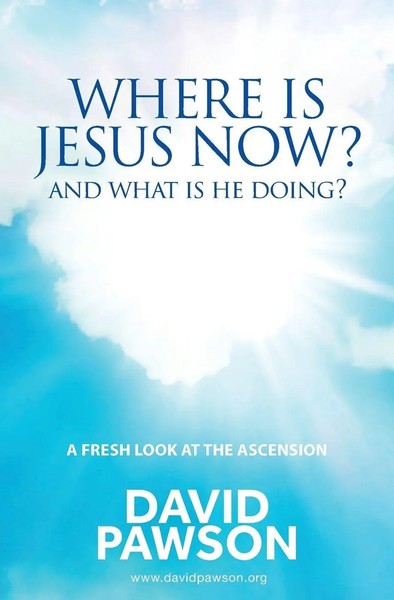 David Pawson | Where Is Jesus Now? | Taschenbuch | Englisch (2019)-image