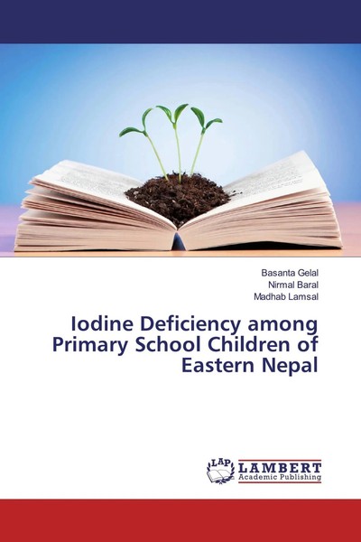 Basanta Gelal (U. A.) | Iodine Deficiency Among Primary School Children Of...-image