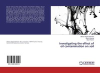 Investigating The Effect Of Oil Contamination On Soil Mehran Naghizadehrokni