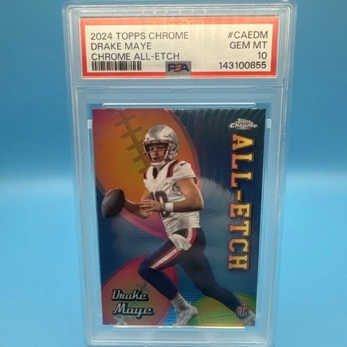 2024 Topps Chrome - All-Etch Drake Maye #CAE-DM (RC) PSA 10 Patriots