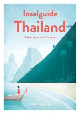 Inselguide Thailand: Tipps für die schönsten Inseln in Thailand: Dein Reise
