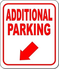 ADDITIONAL PARKING DIRECTIONAL RED 8 Arrow Variations Aluminum composite sign
