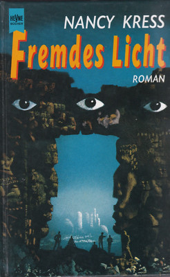 Fremdes Licht Roman Kress, Nancy: