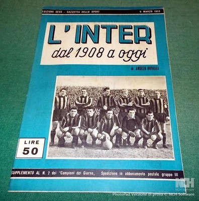 INTER from 1908 to Today (1953) by A. Rovelli original ed. Gazzetta dello Sport