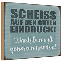 Holzschild Spruch 30X20Cm Scheiss Guten Eindruck
