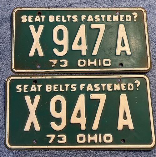 1973 Ohio License Plates # X 947 A Seat Belts Fastened Matching Set.