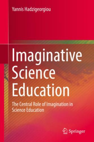 Thumbnail - Imaginative Science Education The Central Role Of Imagination In