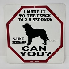 Saint Bernard I Make It To The Fence In 2.8 Seconds Chuck Brown Sign 1996