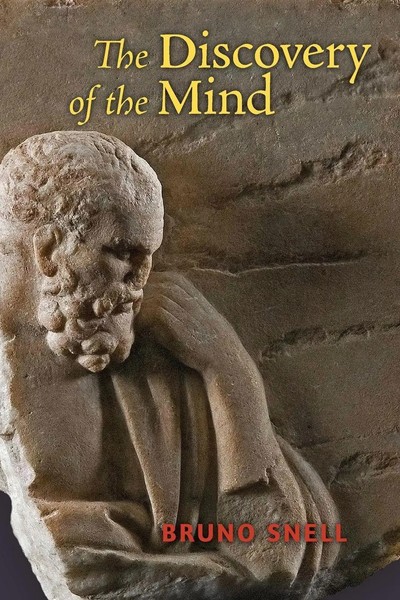 The Discovery Of The Mind The Greek Origins Of European Thought Bruno Snell Buch-image