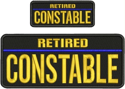 Retired Constable EMBROIDERY  PATCH 10X4 AND 2X5 HOOK ON BACK Gold On Black