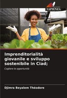 Imprenditorialità Giovanile E Sviluppo Sostenibile In Ciad; ThéOdore Taschenbuch