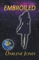 Darlene Jones | Embroiled | Taschenbuch | Englisch (2013) | Darlene Jones