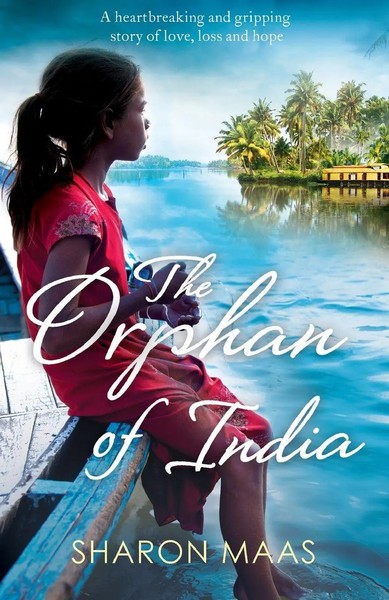 The Orphan Of India A Heartbreaking And Gripping Story Of Love, Loss And Hope-image