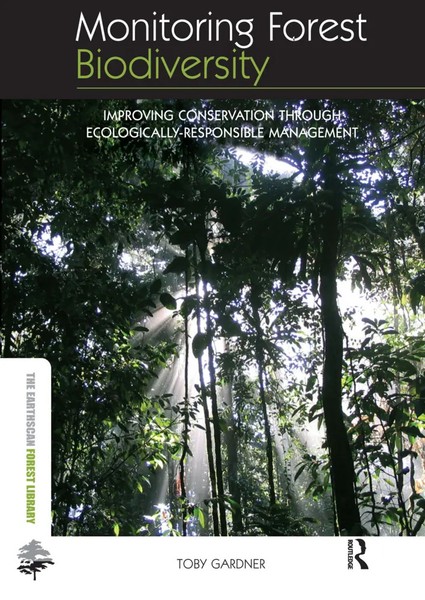 Monitoring Forest Biodiversity | Toby Gardner | Taschenbuch | Englisch | 2012-image