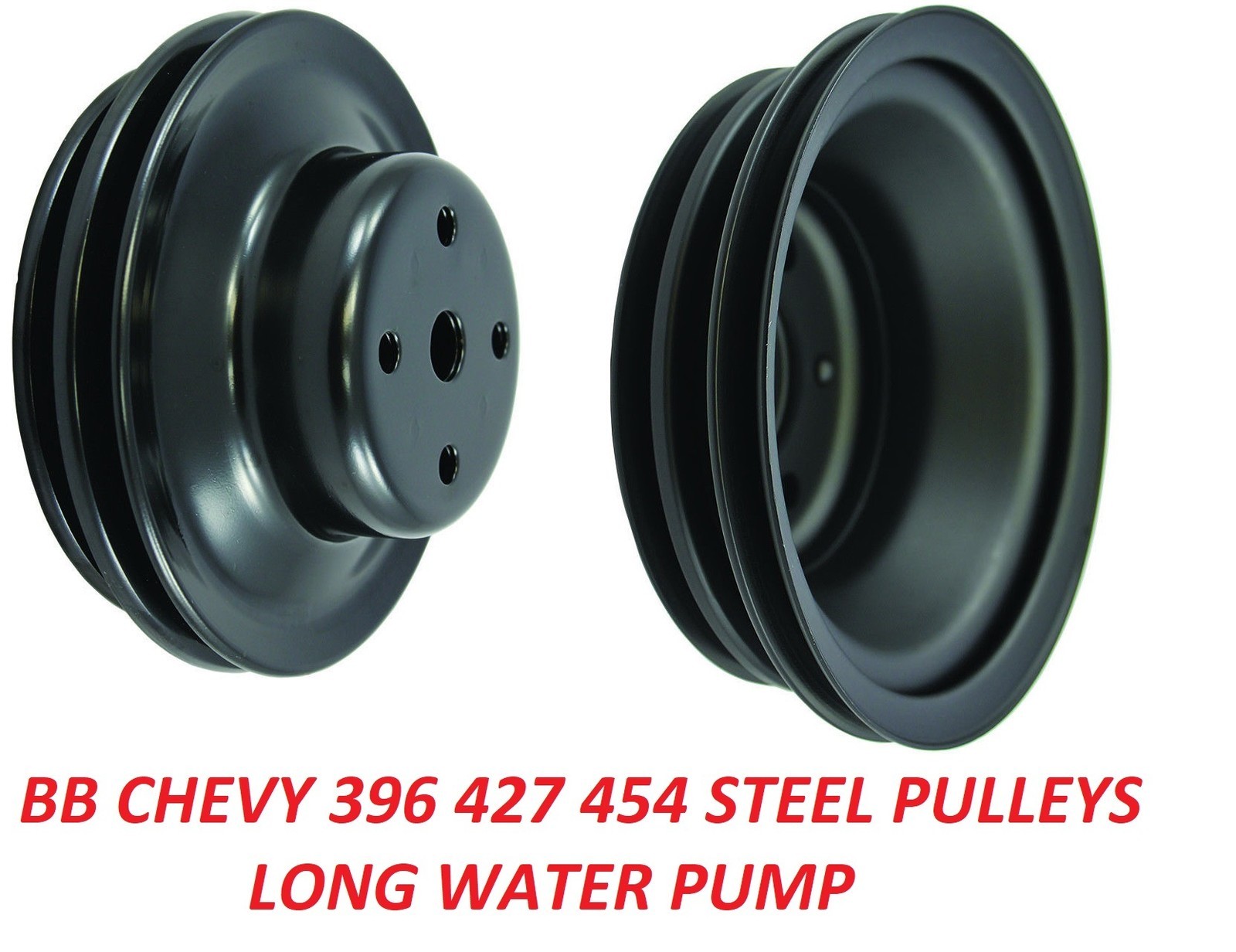 BB CHEVY 396 454 PULLEY KIT BLACK STEEL LWP PULLEYS 2/3 GROOVE NEW KIT