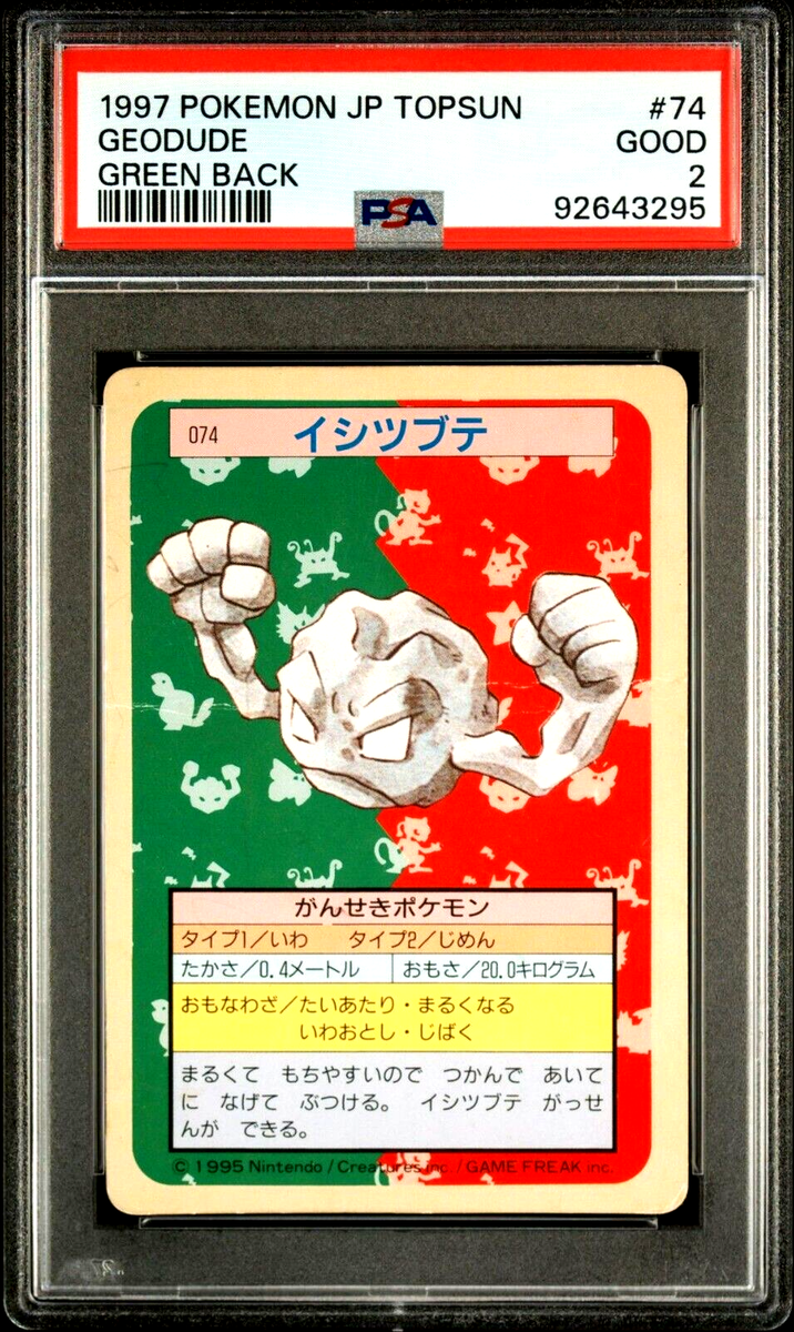 RARE PSA 2 Good Graded Topsun 74 GEODUDE GREEN BACK Japanese 1997