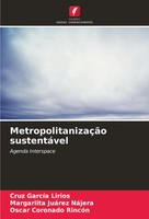 Cruz GarcíA Lirios (U. A.) | MetropolitanizaçãO SustentáVel | Taschenbuch (2024)