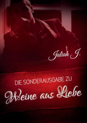 Llora por el amor 7 - Weine aus Liebe Sonderausgabe Jaliah J. Taschenbuch 188 S.