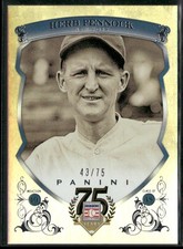 2014 Panini Hall of Fame 75th Year Anniversary Herb Pennock #/75