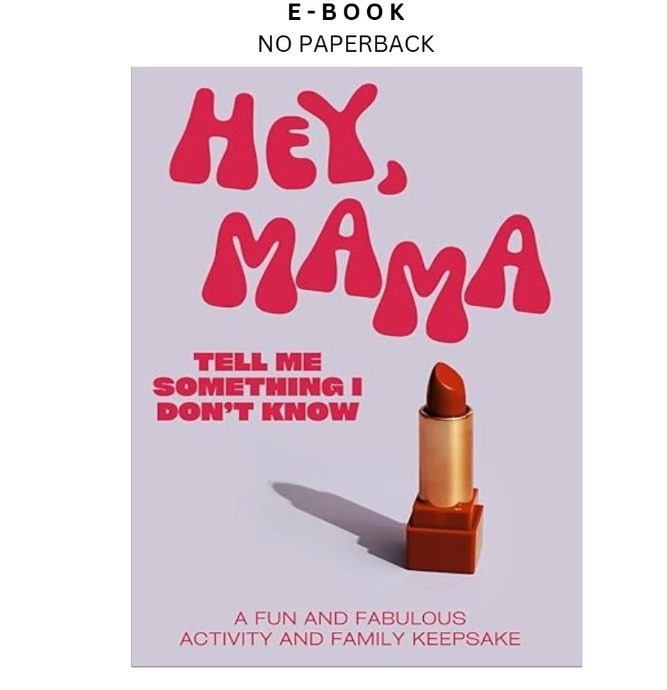 Buy Hey, Mama! Tell Me Something I Don't Kno ebook, instant digital download PDF from LD Global