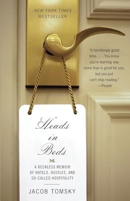 Heads in Beds: A Reckless Memoir of H..., Tomsky, Jacob