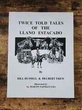 Signed Twice Told Tales of the Llano Estacado - Bill Russell & Delbert Trew