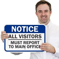 12x18 inch Notice Sign All Visitors Must Report To Main Office Metal Sign