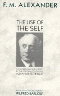 The Use of the Self: Its Conscious Direction in Relation to Diagnosis Functi...