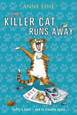 Anne Fine | The Killer Cat Runs Away | Taschenbuch | Englisch (2023) | 96 S.