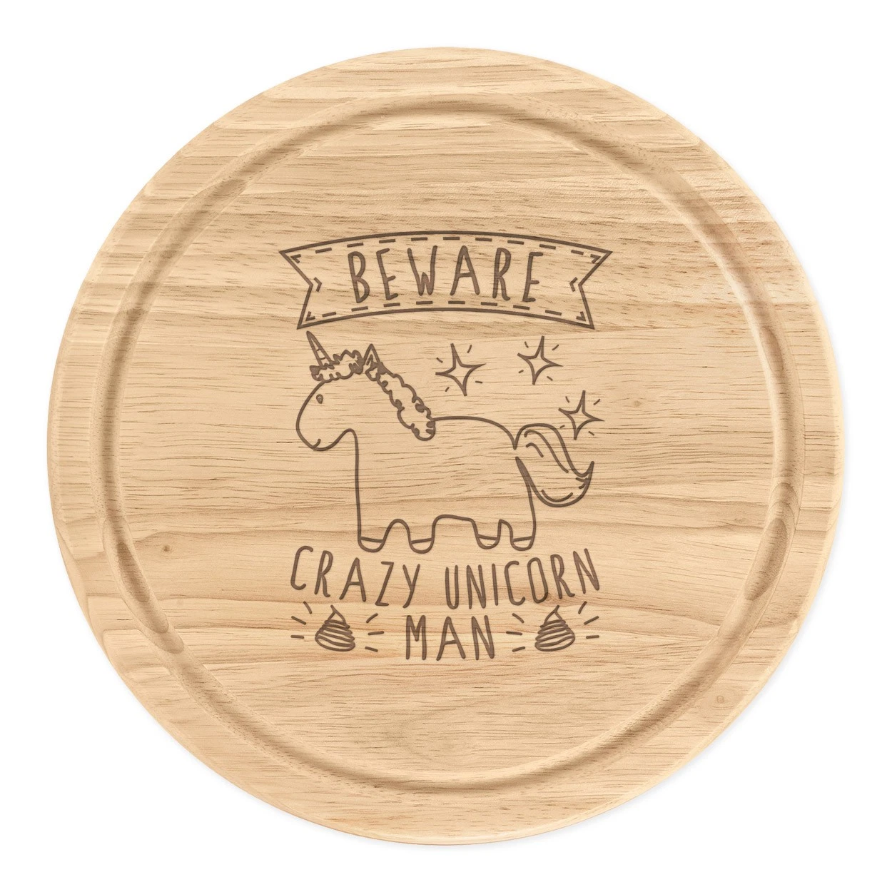 Beware Crazy Unicorn Man Round Chopping Cheese Board Funny