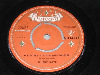 Stubby Kaye - My Wife's A Striptease Dancer (7'', Mono)
