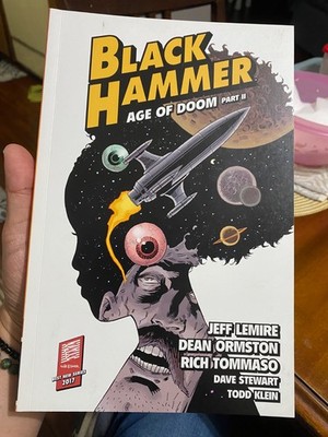 Black Hammer Volume 4: Age of Doom Part One and Two by Jeff Lemire: Used