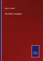 Henry S. Mccall | The Clerk's Assistant | Taschenbuch | Englisch (2022)