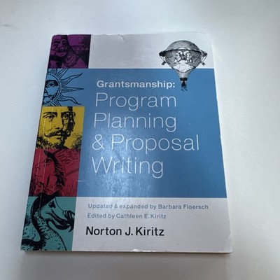 Grantsmanship - Program Planning and Proposal Writing : Program Planning and...