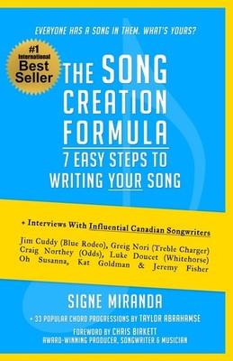 The Song Creation Formula: 7 Easy Steps to Writing Your Song - paperback Mir...