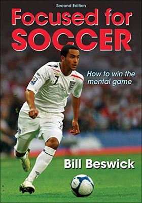 Focused for Soccer (Focused for Sport) - paperback Beswick, Bill