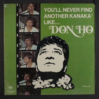 DON HO: you'll never find another kanaka like AITS 12'' LP 33 RPM Sealed
