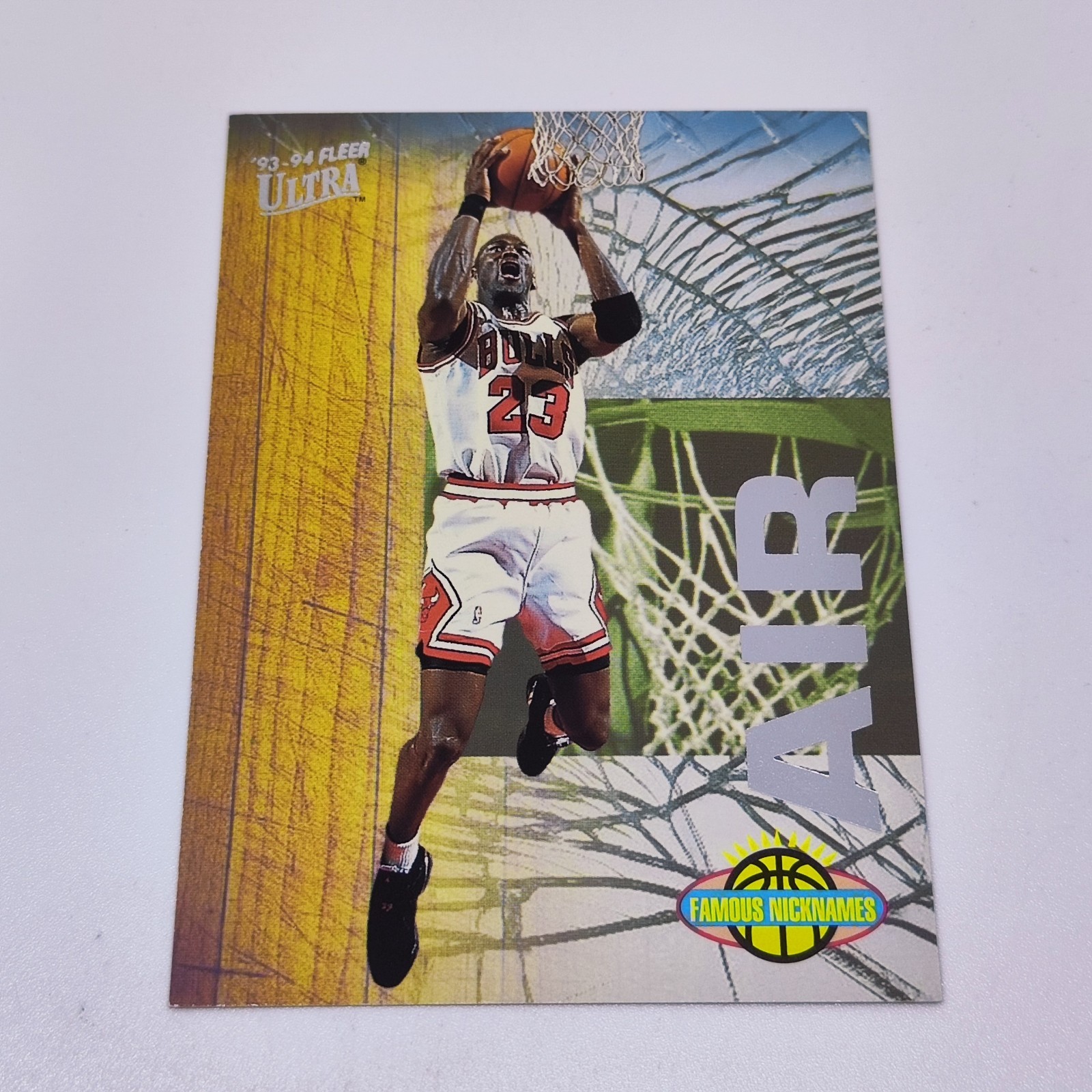 1993-94 Fleer Ultra Famous Nicknames MICHAEL 'AIR' JORDAN!!