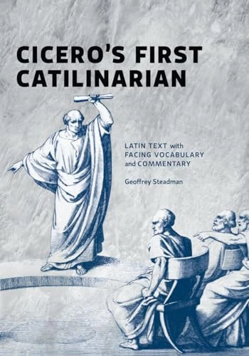 Cicero's First Catilinarian: Latin ..., Steadman, Geoff - Imagen 1 de 2