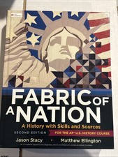 Fabric of  A Nation 2nd Edition AP US History...
