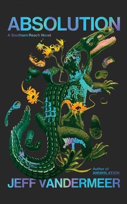 Absolution Southern Reach 4
