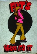 Original Vintage 1973 Fat  s Where It  s At Iron On Transfer DAYGLO