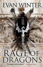 The Rage of Dragons (The Burning) - Hardcover By Winter, Evan - GOOD